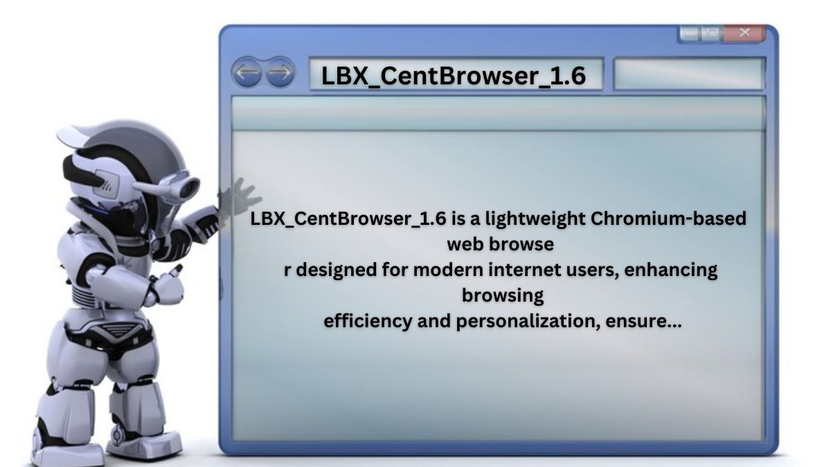 LBX_CentBrowser_1.6