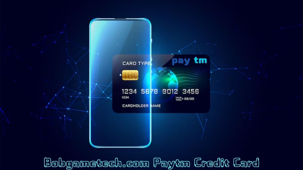 Bobgametech.com Paytm Credit Card