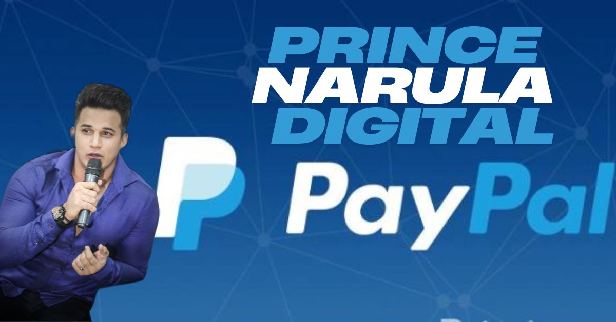 Prince Narula Digital PayPal